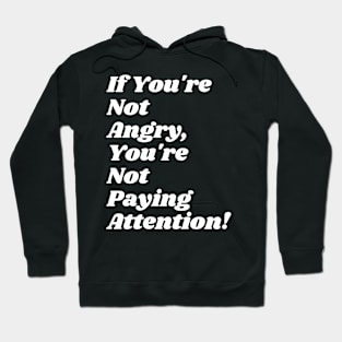 Not Paying Attention Hoodie